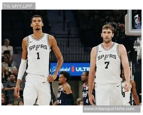 文班亚马信心满满科内特加盟助力球队成联盟顶级护框防线